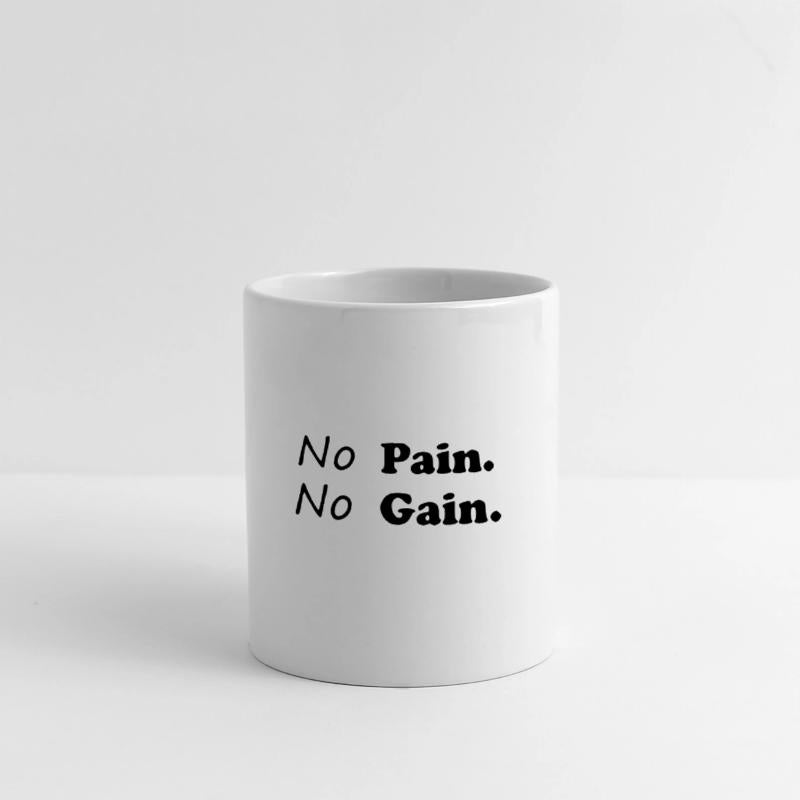 No Pain No Gain
