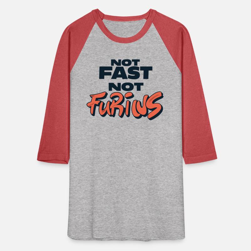 Not Fast, Not Furious