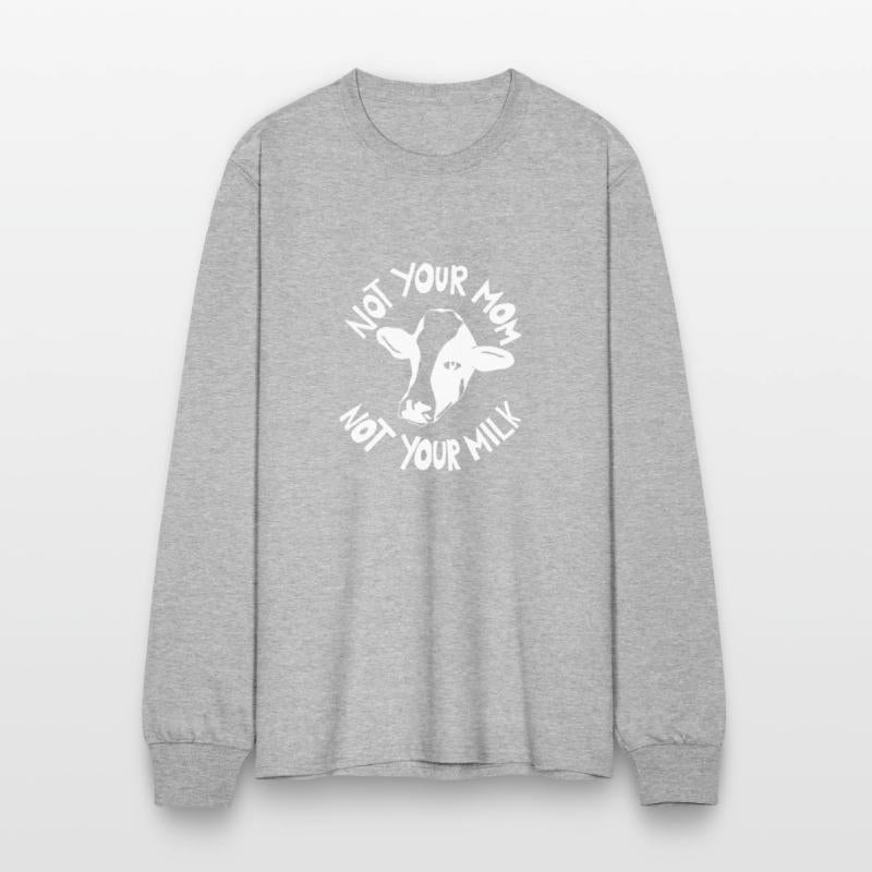 NOT YOUR MOM NOT YOUR MILK