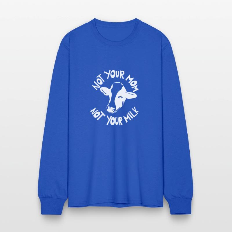 NOT YOUR MOM NOT YOUR MILK