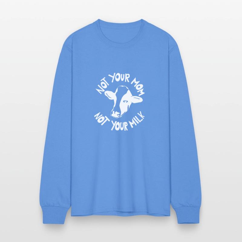 NOT YOUR MOM NOT YOUR MILK