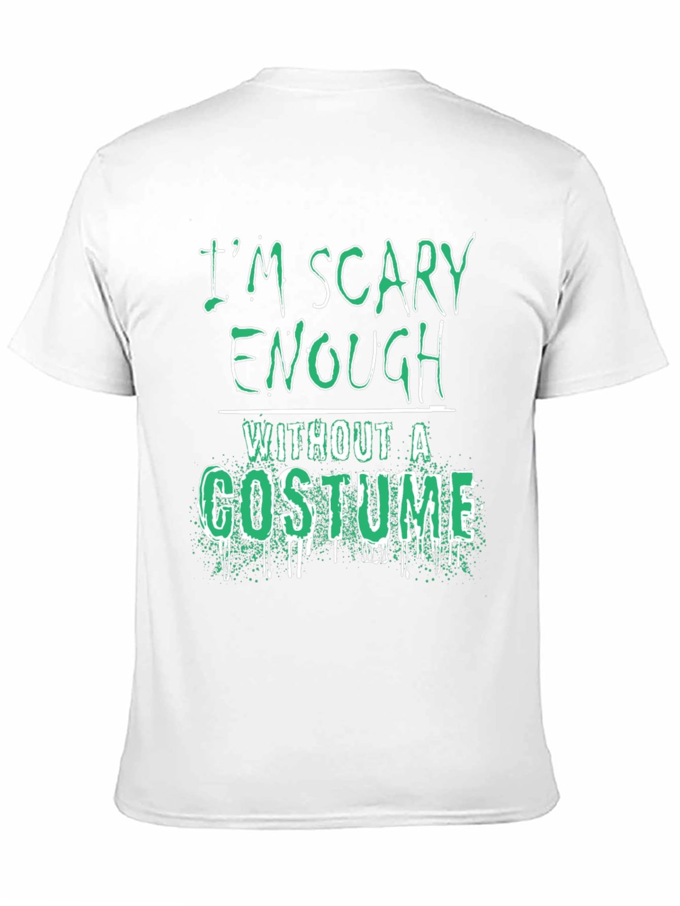 Im Scary Enough Halloween T-Shirt