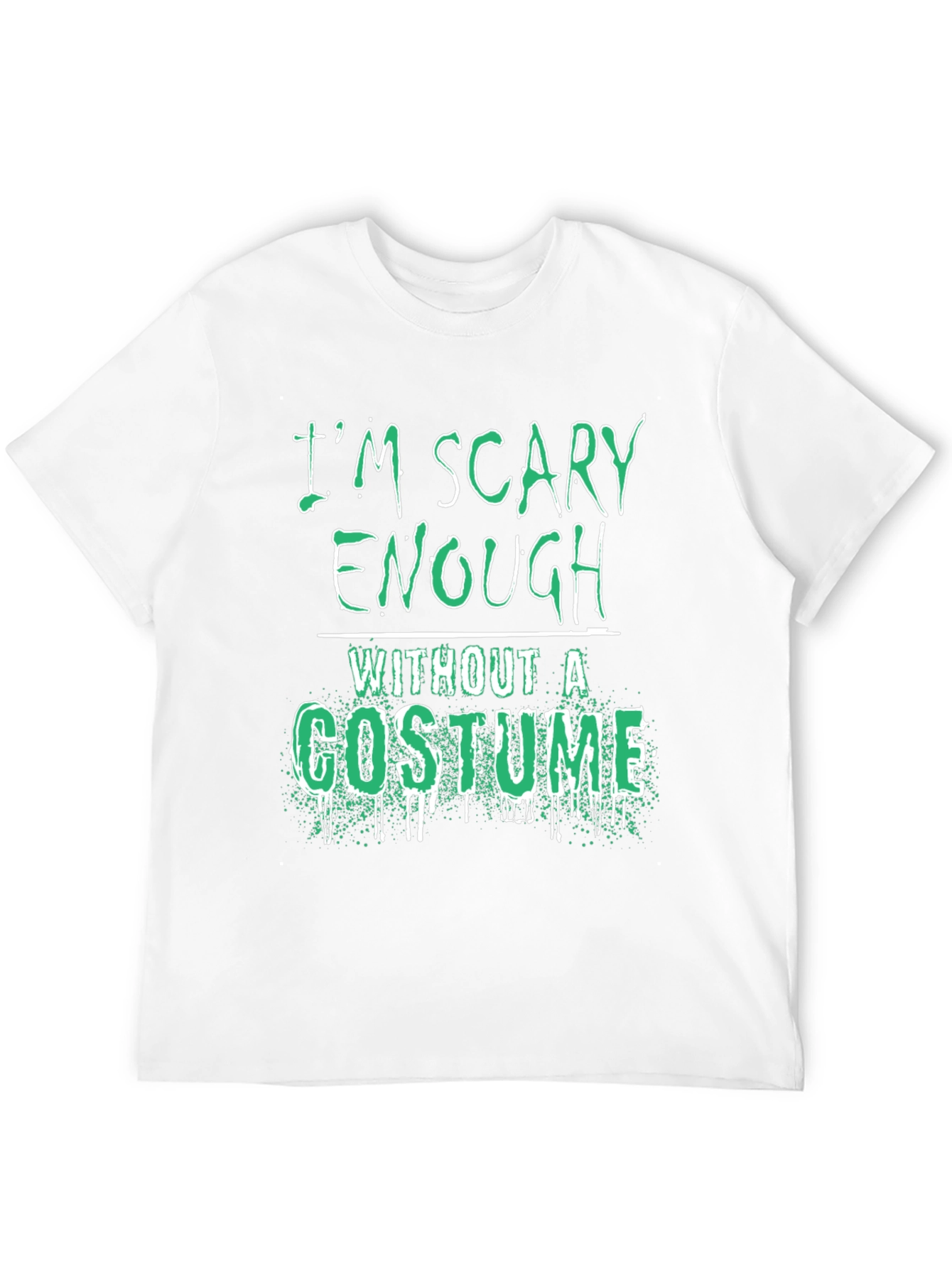 Im Scary Enough Halloween T-Shirt