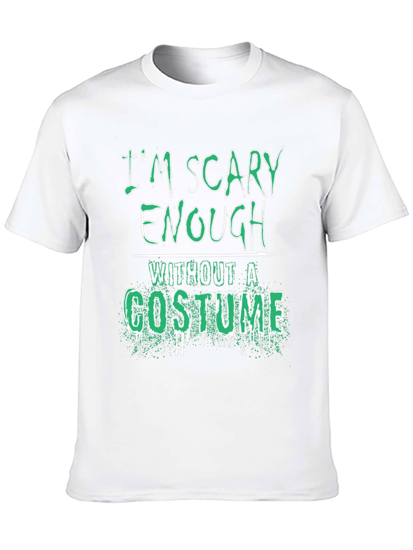 Im Scary Enough Halloween T-Shirt