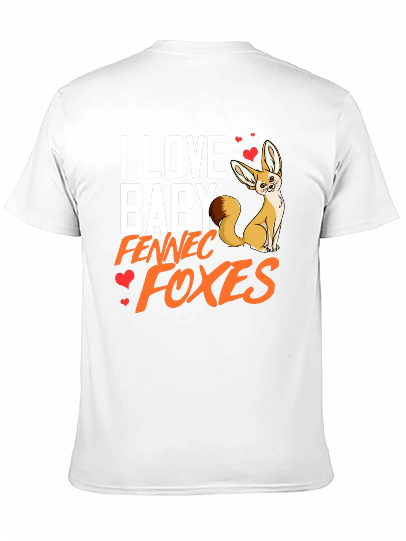 I Love Baby Fennec Foxes T-Shirt Animal Lover Tee
