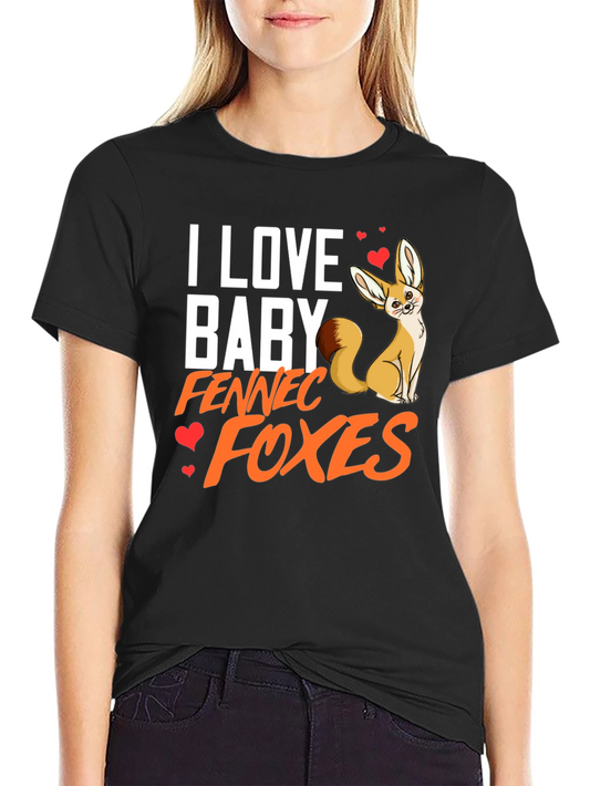 I Love Baby Fennec Foxes T-Shirt Animal Lover Tee