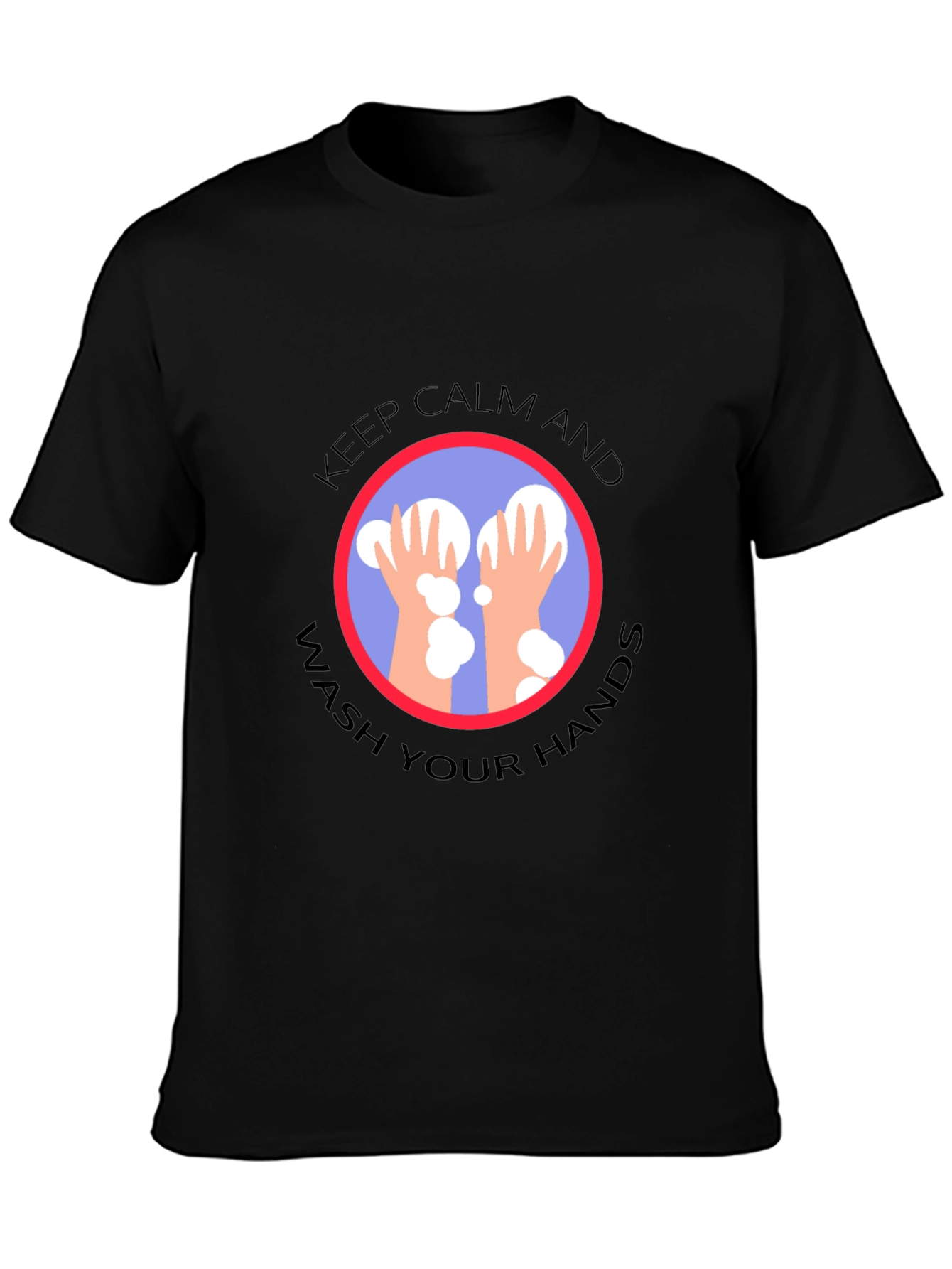 Keep Calm Wash Hands Graphic T-Shirt
