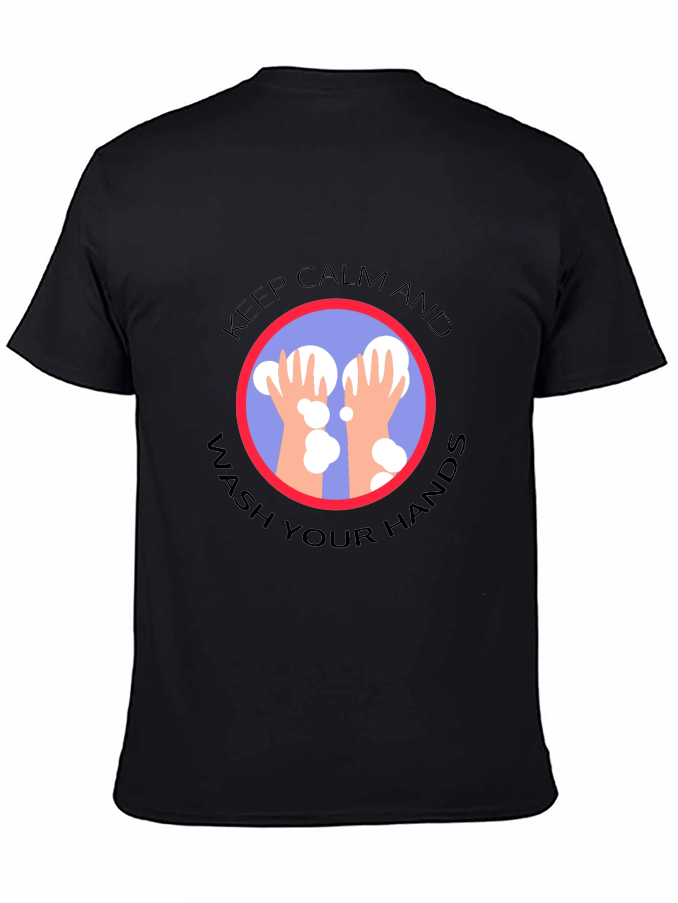 Keep Calm Wash Hands Graphic T-Shirt