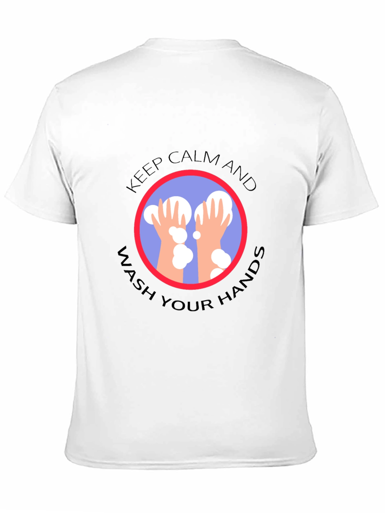 Keep Calm Wash Hands Graphic T-Shirt