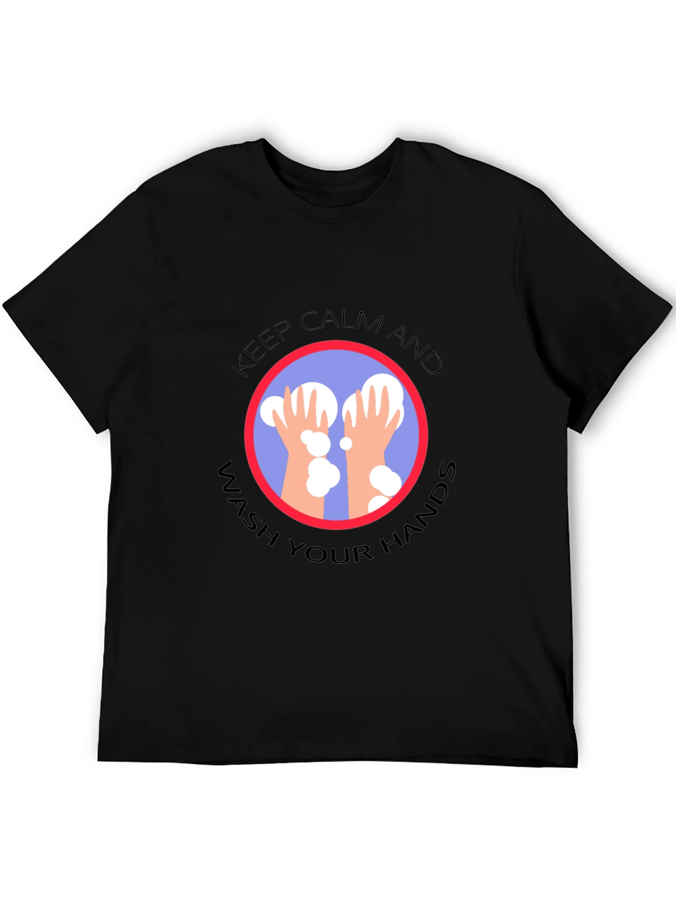 Keep Calm Wash Hands Graphic T-Shirt
