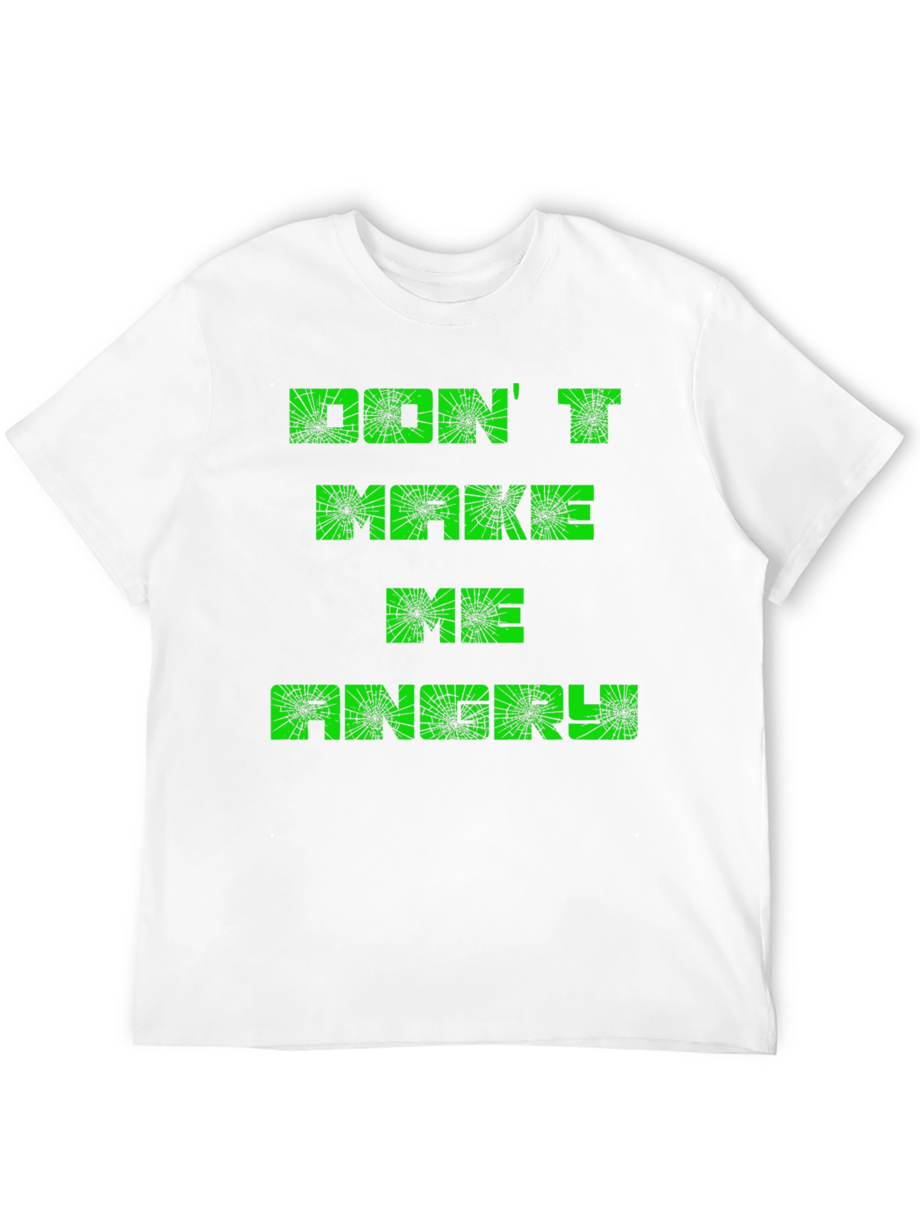 Dont Make Me Angry Mens Black T-Shirt