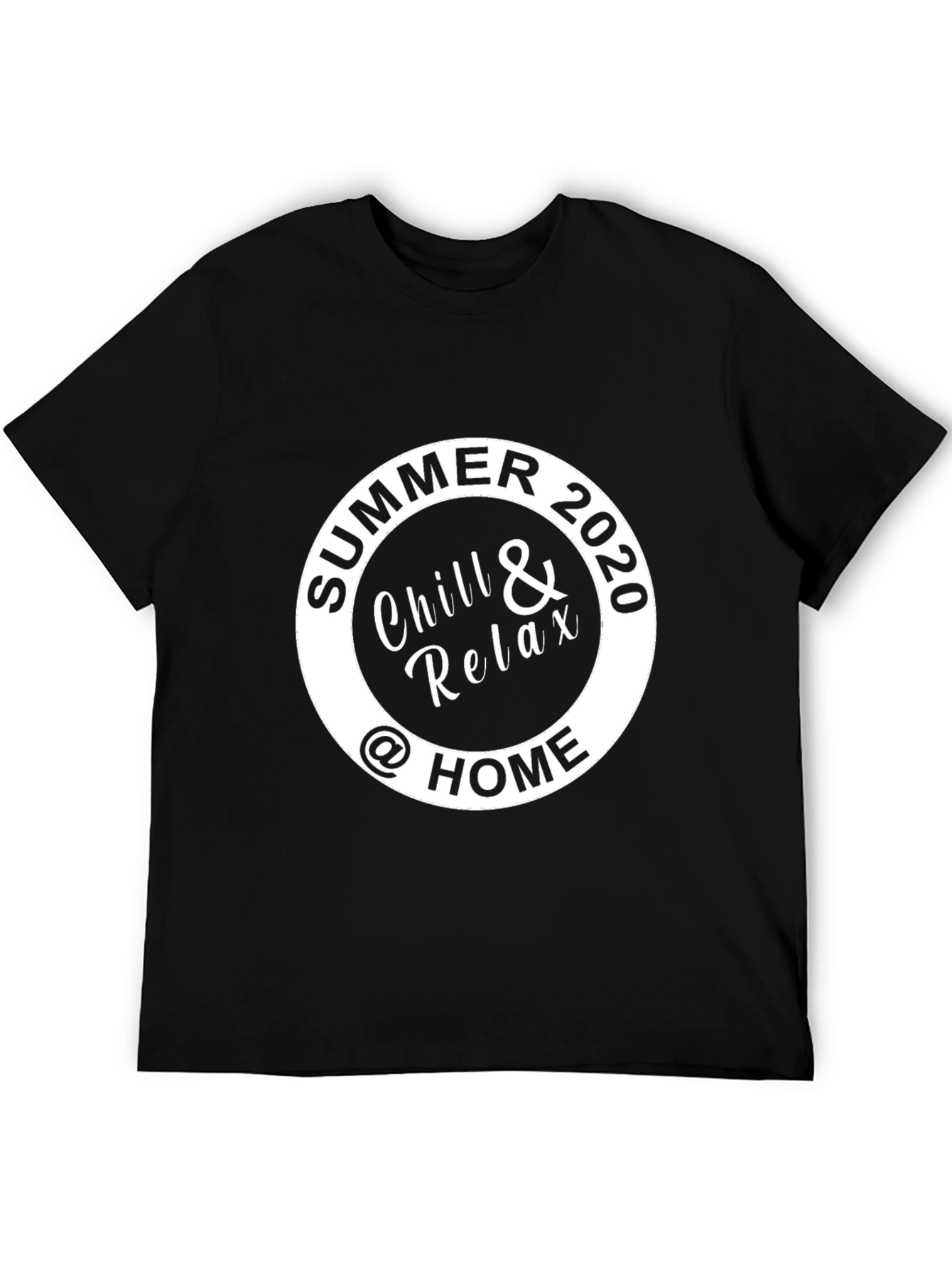 Summer 2020 Chill & Relax at Home Black T-Shirt