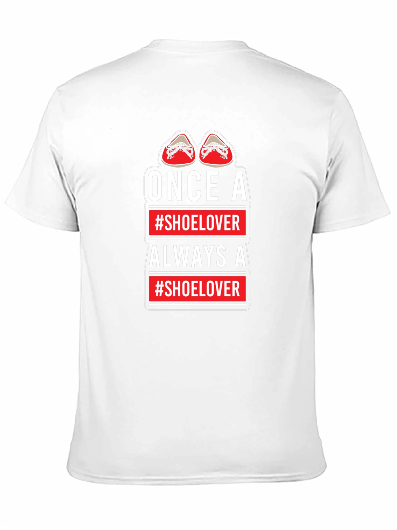 Once a Shoe Lover Graphic Tee