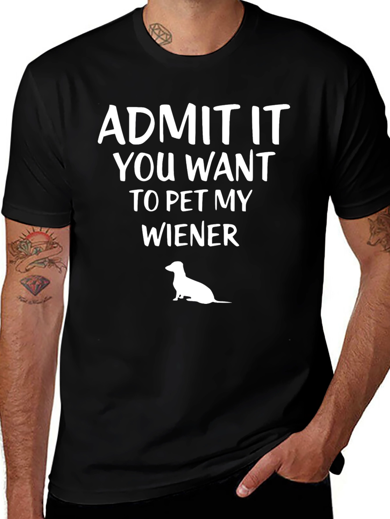 Admit It You Want To Pet My Wiener T-Shirt
