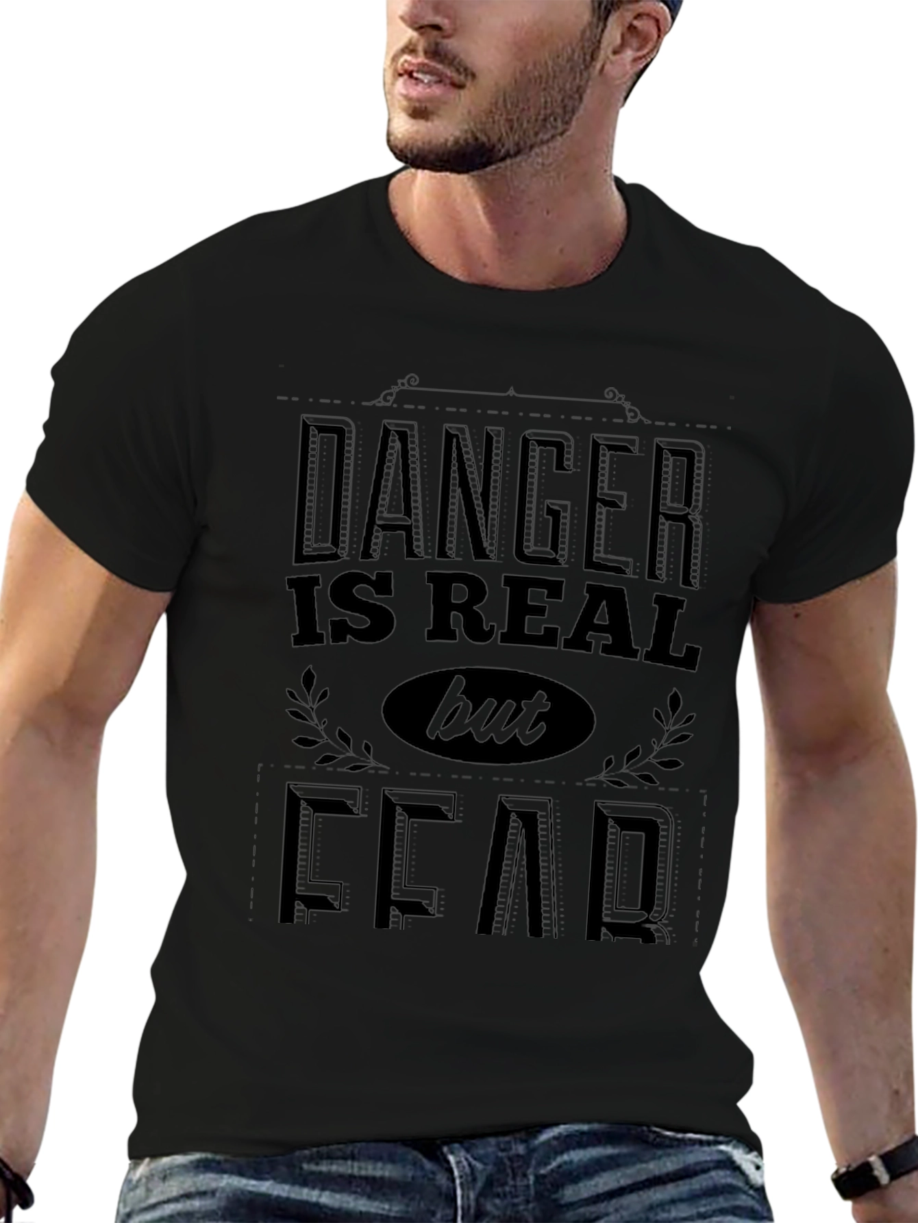 Danger Is Real Fear T-Shirt