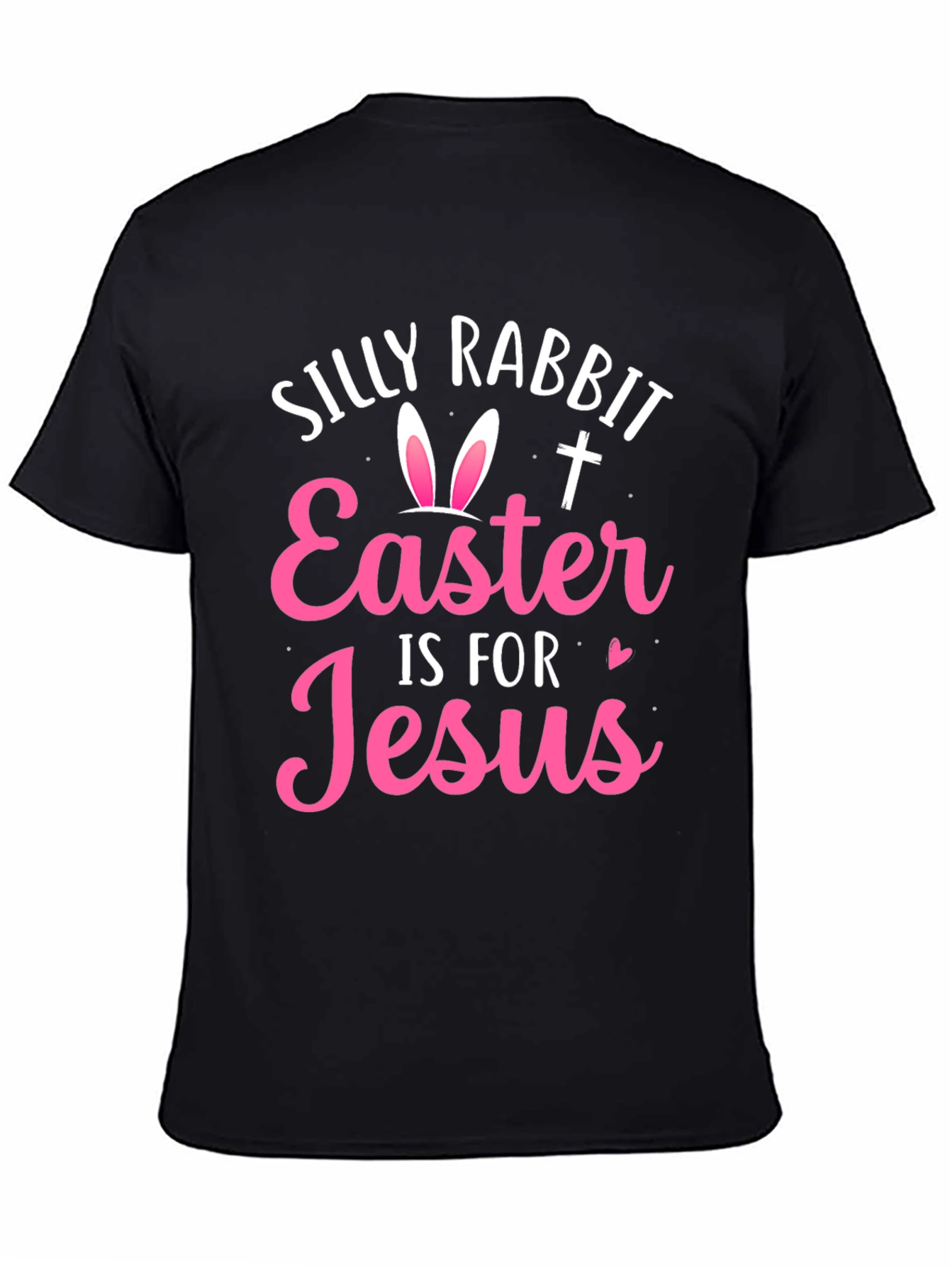 Silly Rabbit Easter Jesus T-Shirt