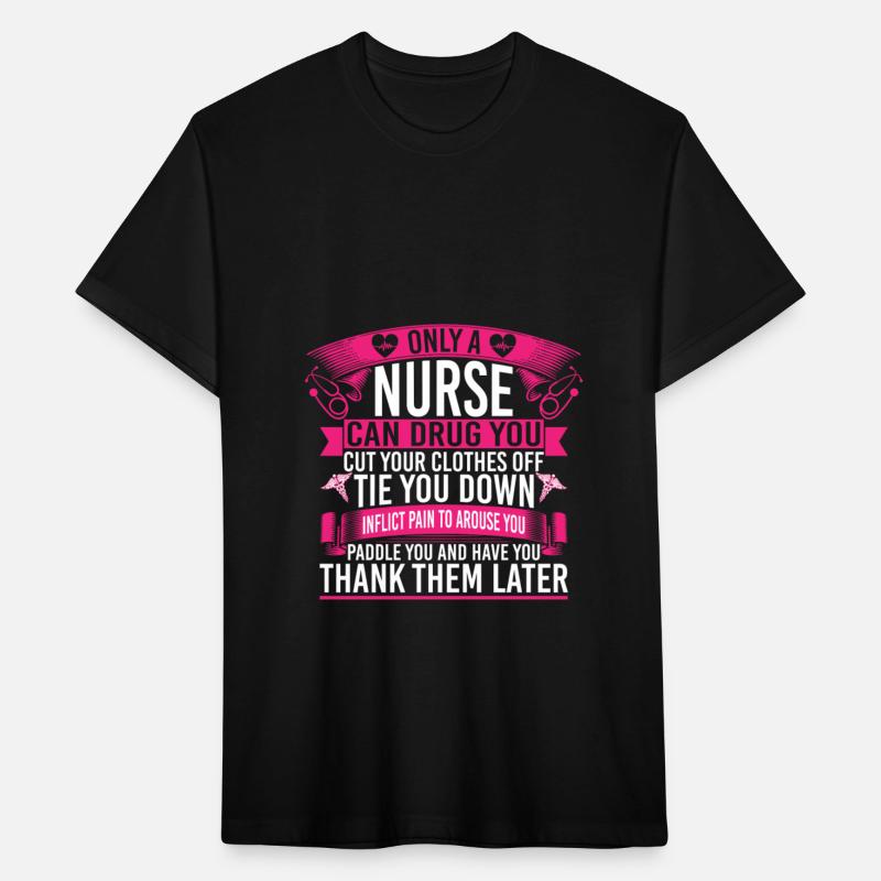 Only A Nurse Can Drug You Cut Your Clothes Off Tie