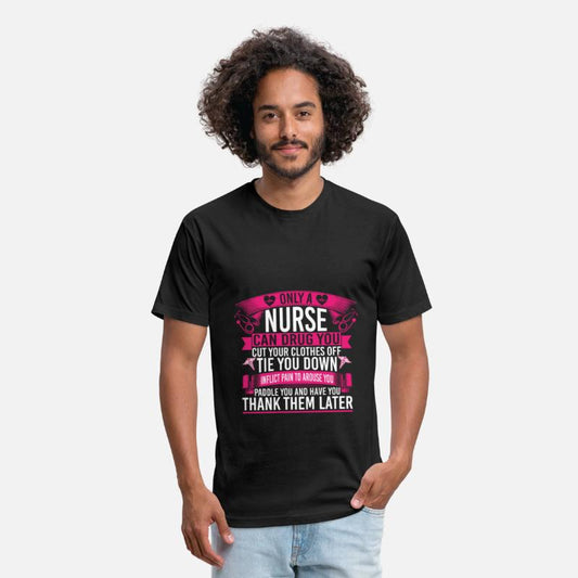 Only A Nurse Can Drug You Cut Your Clothes Off Tie