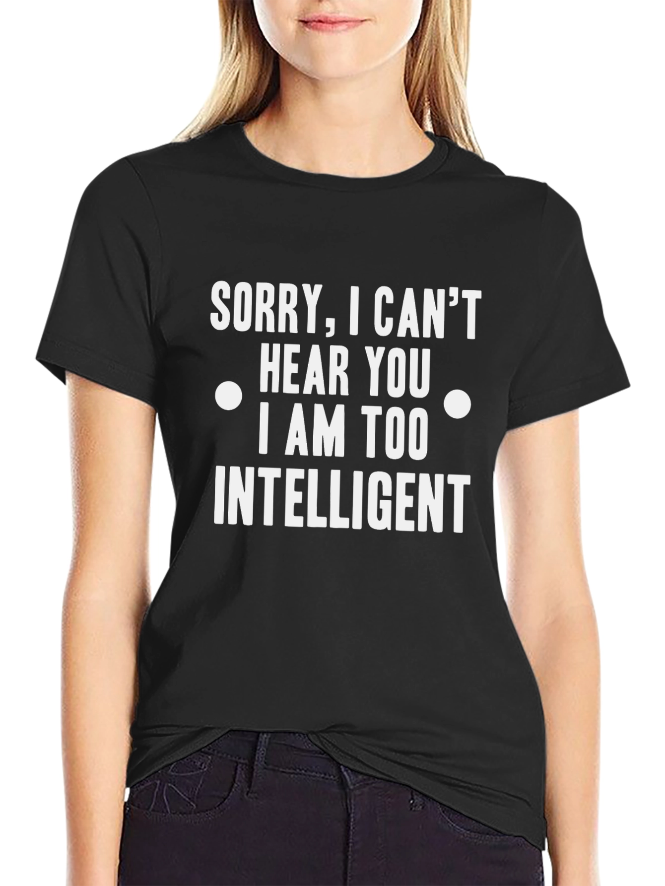 Funny Intelligent Slogan T-Shirt