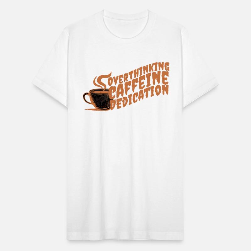 Overthinking Caffeine Dedication