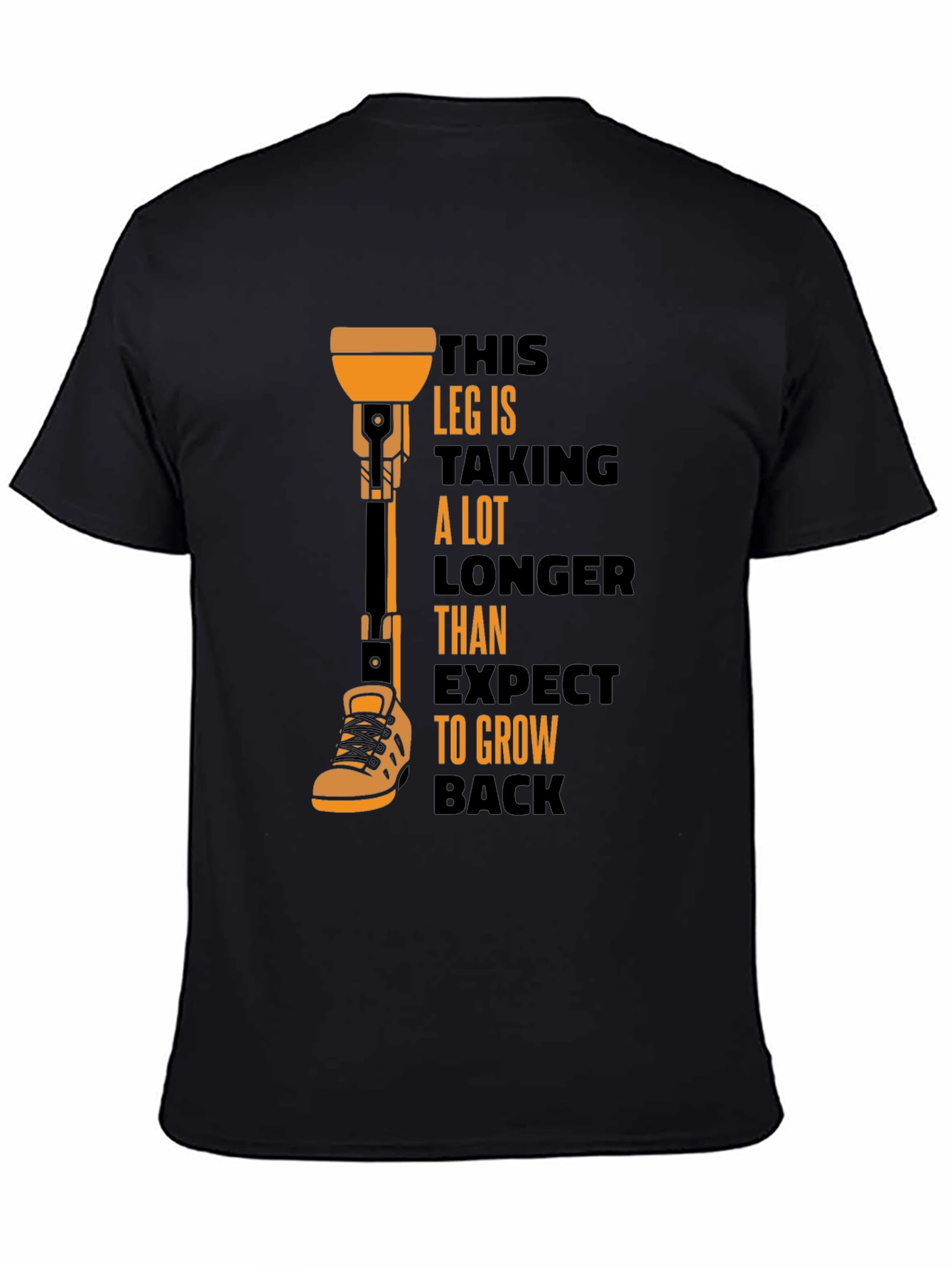 Humorous Prosthetic Leg T-Shirt