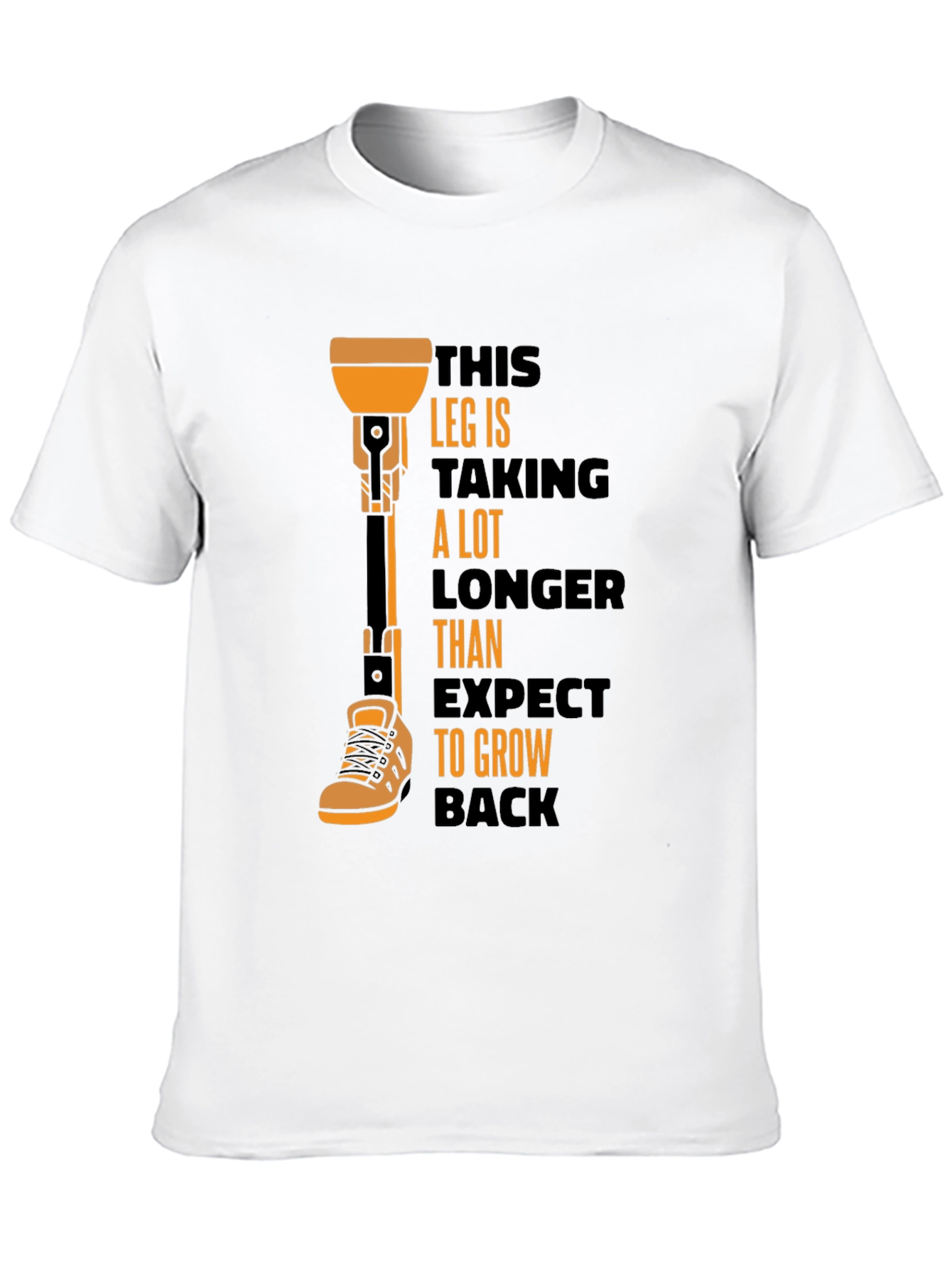 Humorous Prosthetic Leg T-Shirt