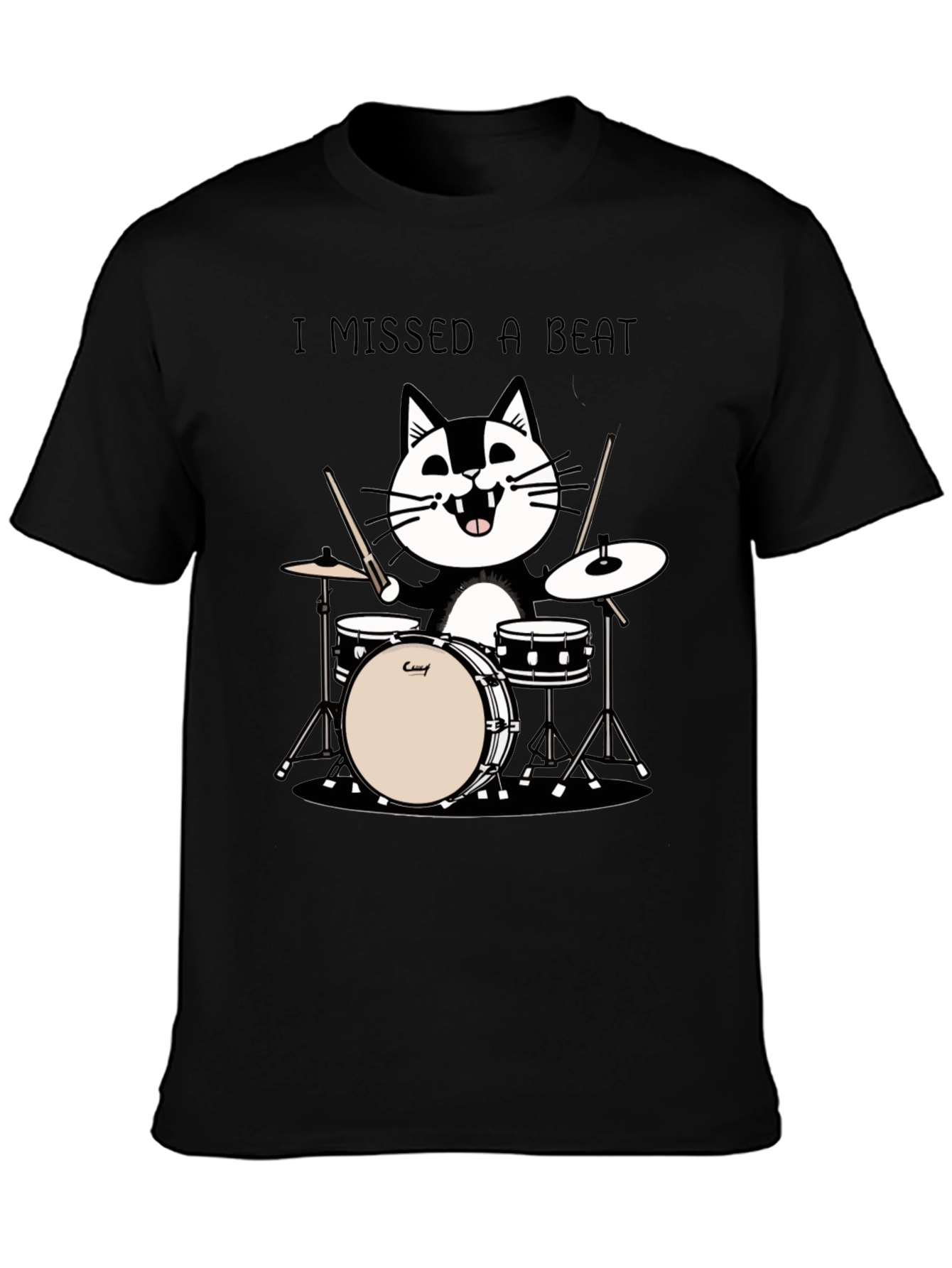 I Missed a Beat Cat Drummer T-Shirt