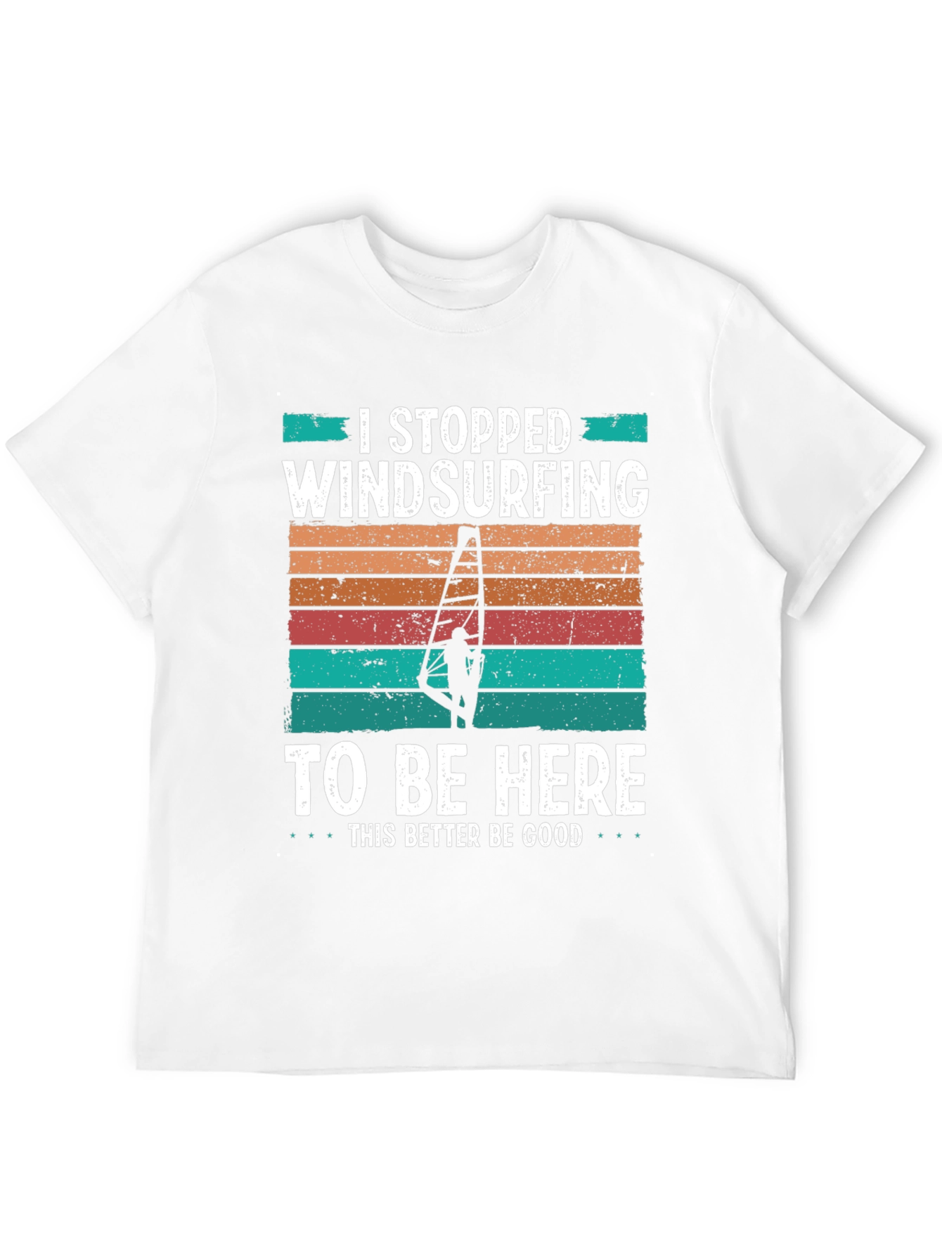 Windsurfing Humor T-Shirt I Stopped Windsurfing...
