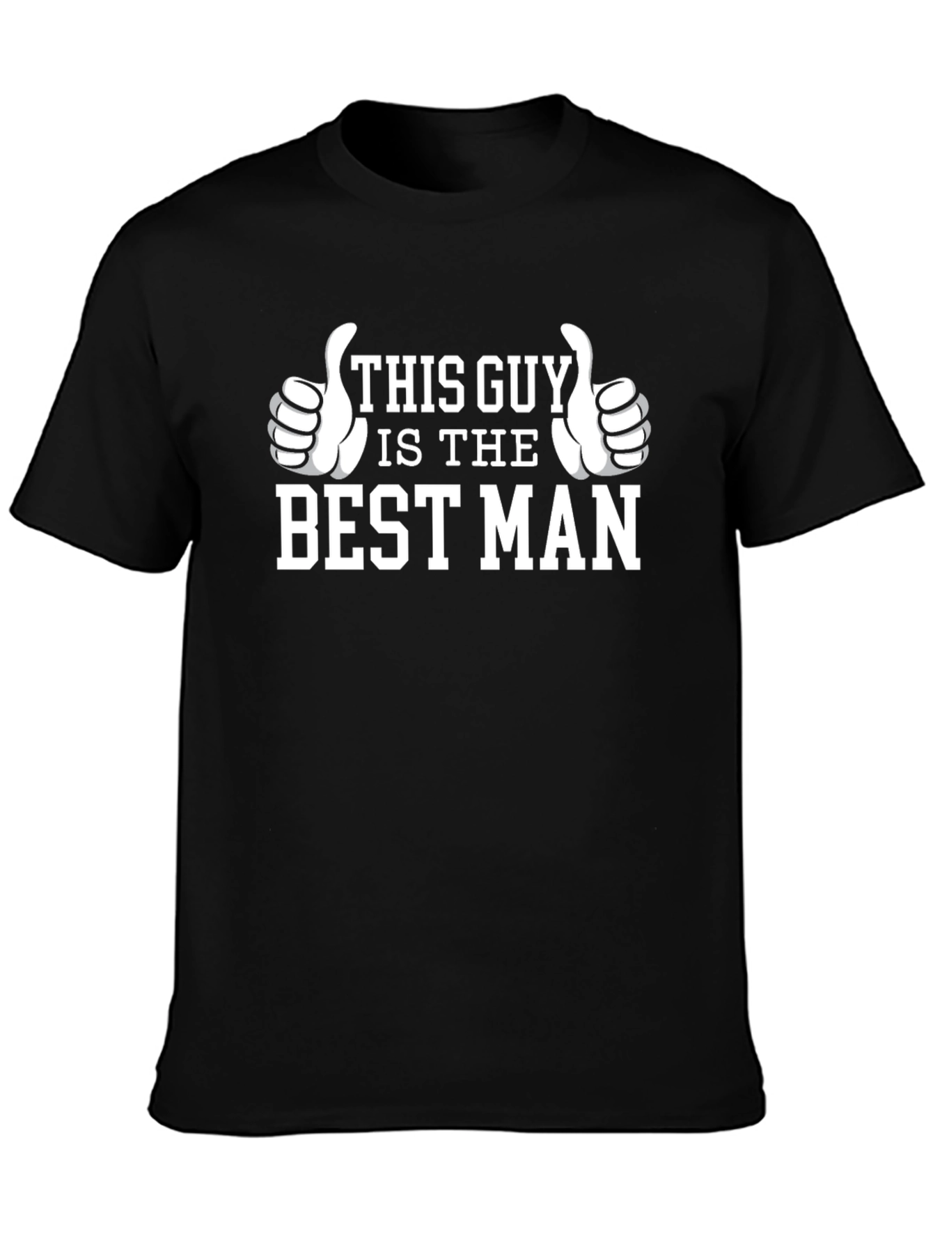 This Guy is The Best Man T-Shirt