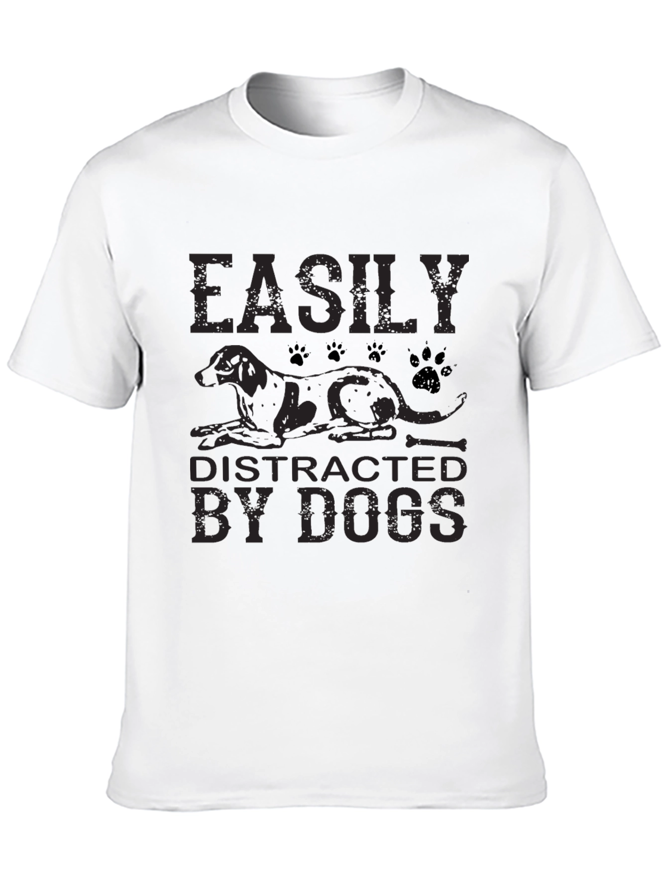 Easily Distracted by Dogs T-Shirt