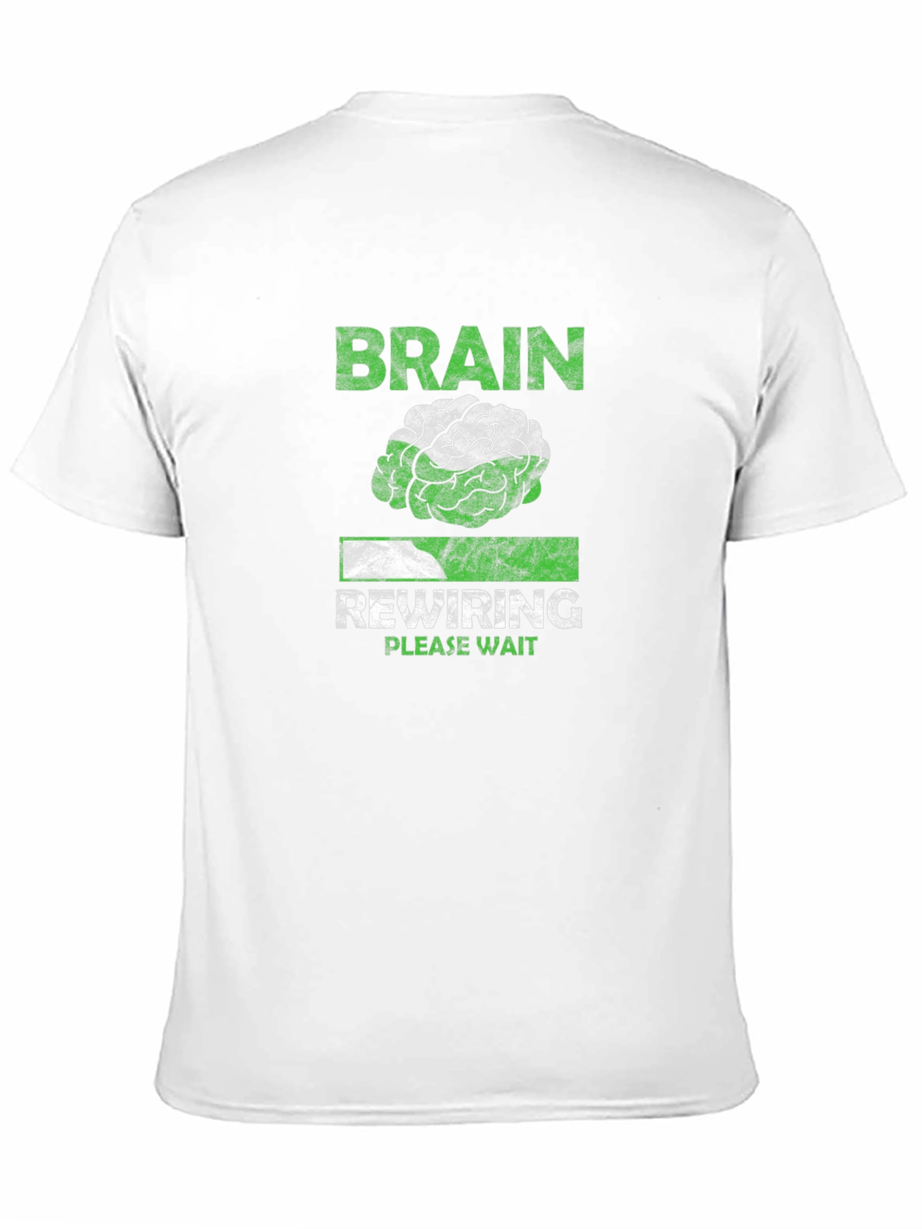 Brain Rewiring T-Shirt - Funny Mental Health Tee