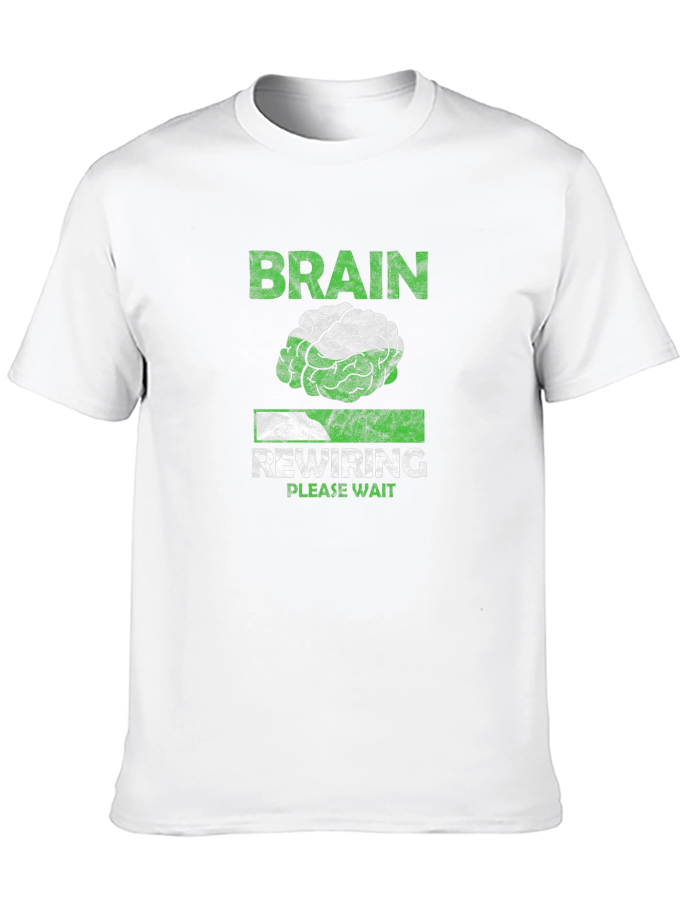 Brain Rewiring T-Shirt - Funny Mental Health Tee
