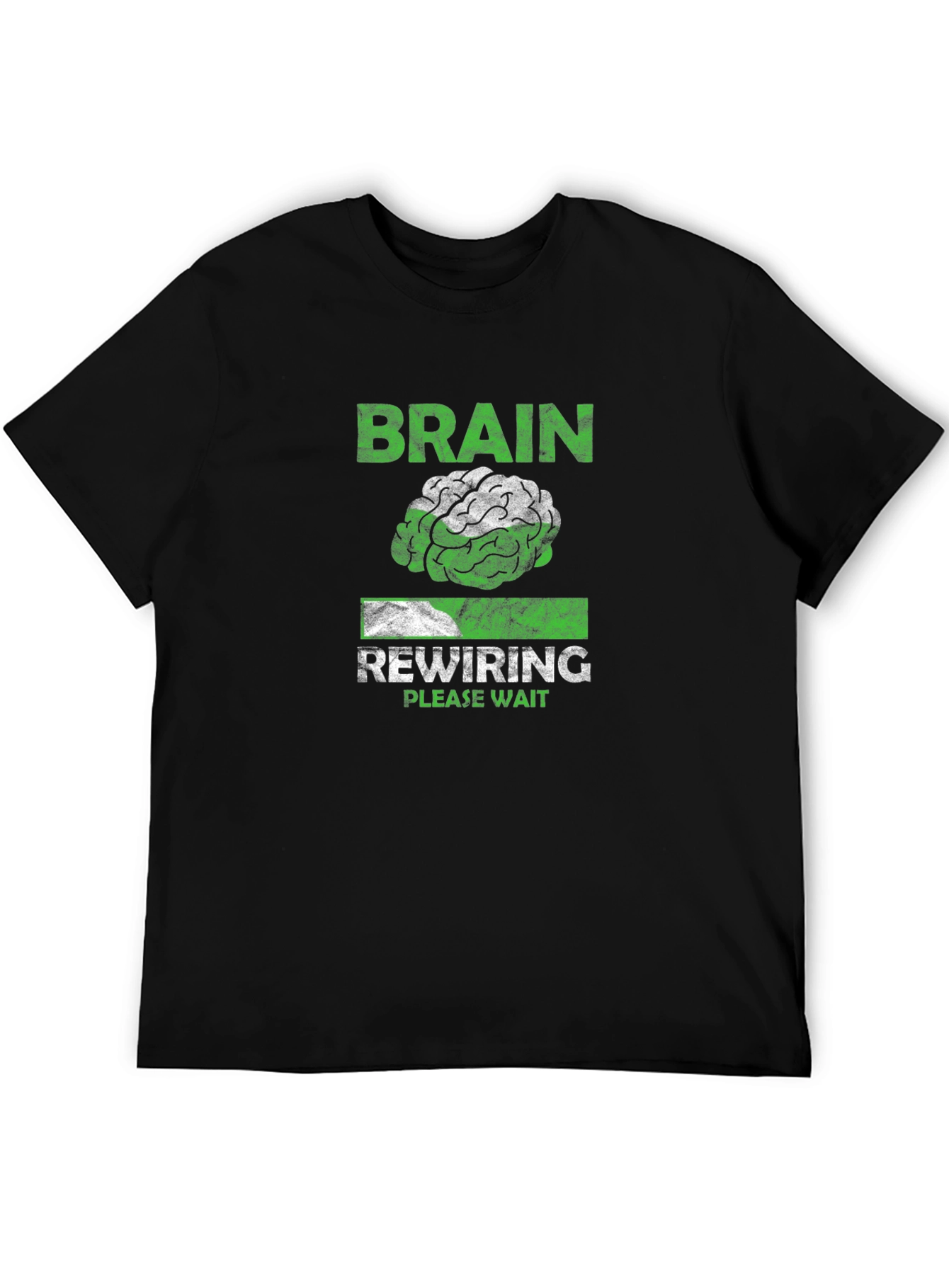 Brain Rewiring T-Shirt - Funny Mental Health Tee