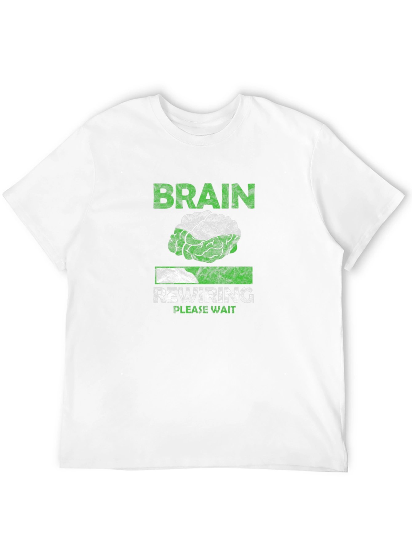 Brain Rewiring T-Shirt - Funny Mental Health Tee