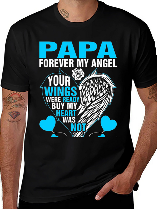 Papa Forever My Angel T-Shirt - Memorial Gift