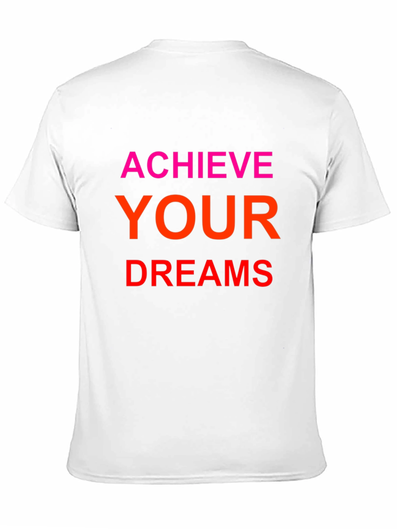 Achieve Your Dreams Graphic Tee - Motivational T-Shirt