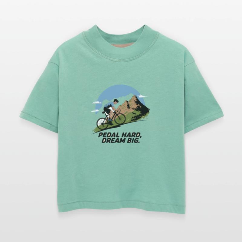 Pedal hard , Dream big