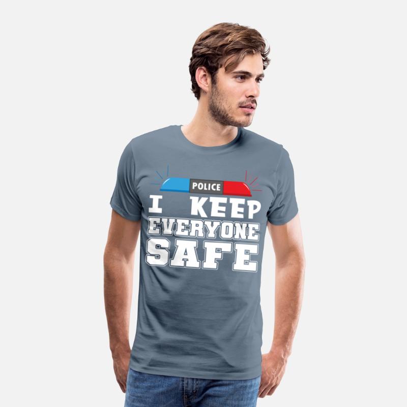 Policeman i keep everyone safe police officer cop