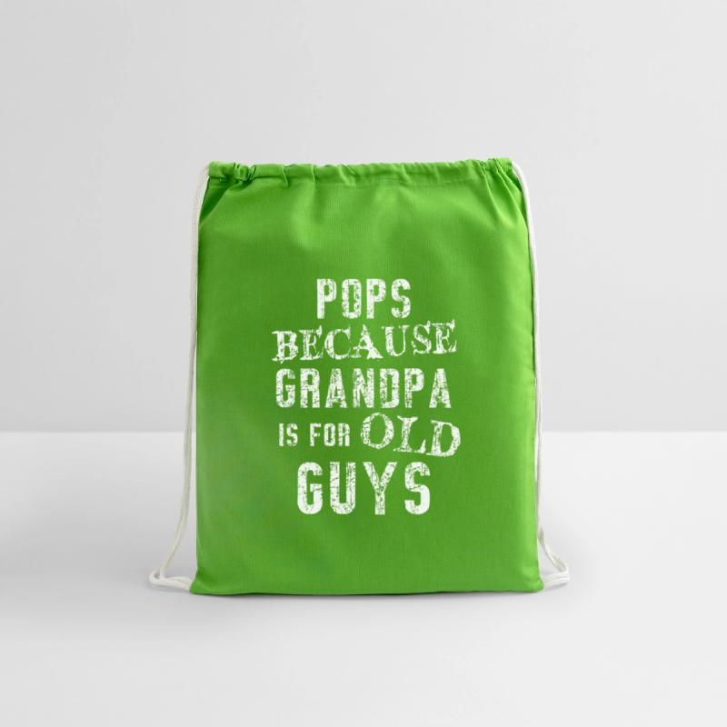 Pops Because Grandpa Is For Old Guys
