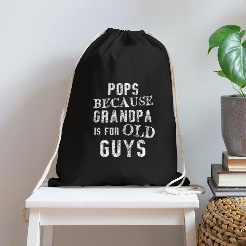 Pops Because Grandpa Is For Old Guys