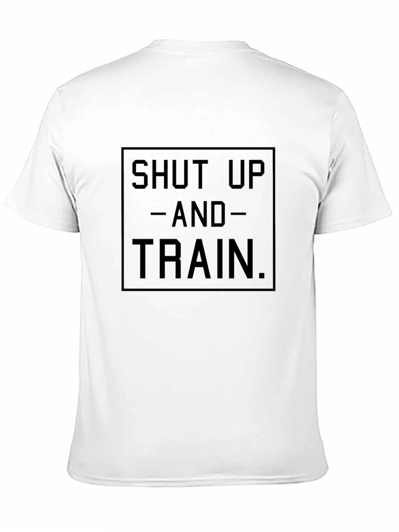 Shut Up and Train Black T-Shirt Motivational Gym