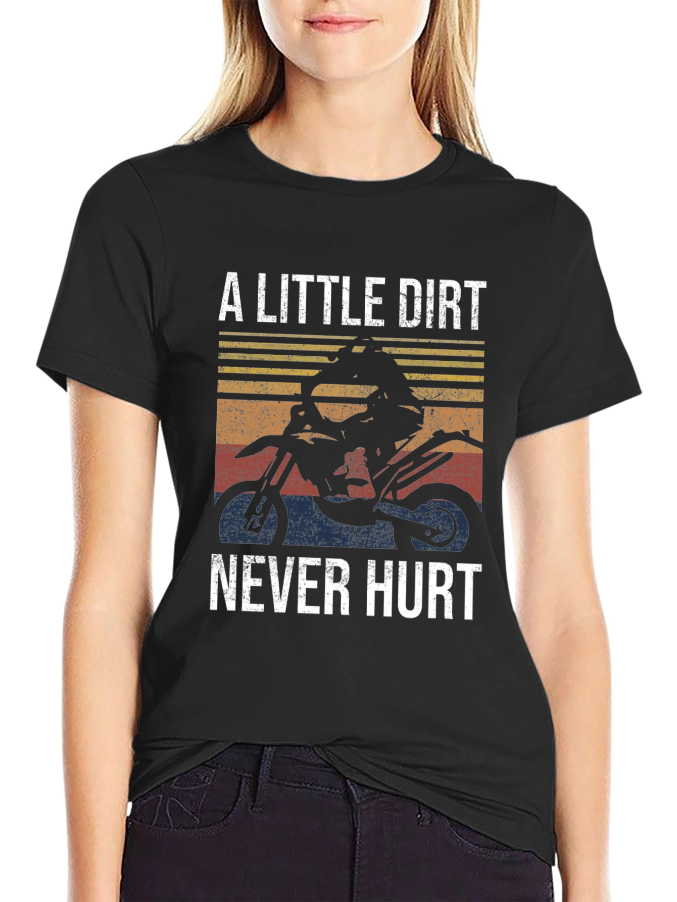 A Little Dirt Never Hurt T-Shirt