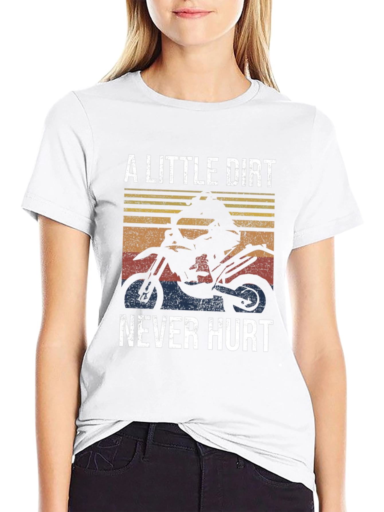 A Little Dirt Never Hurt T-Shirt