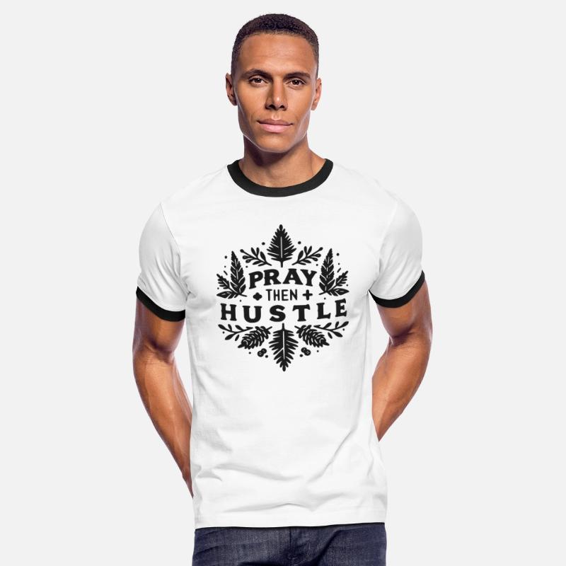 Pray then Hustle
