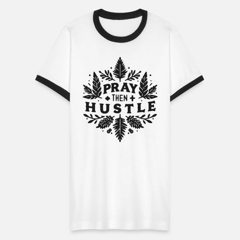 Pray then Hustle