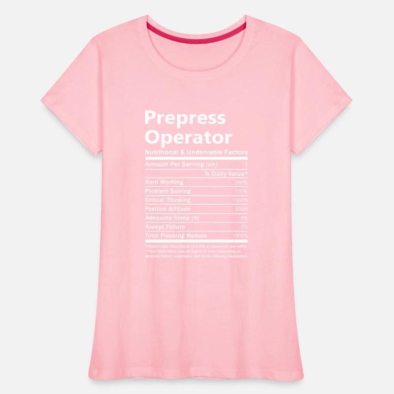 Prepress Operator T Shirt - Nutritional And Undeni