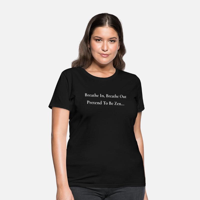 Pretend to Be Zen, Funny Meditation Shirt