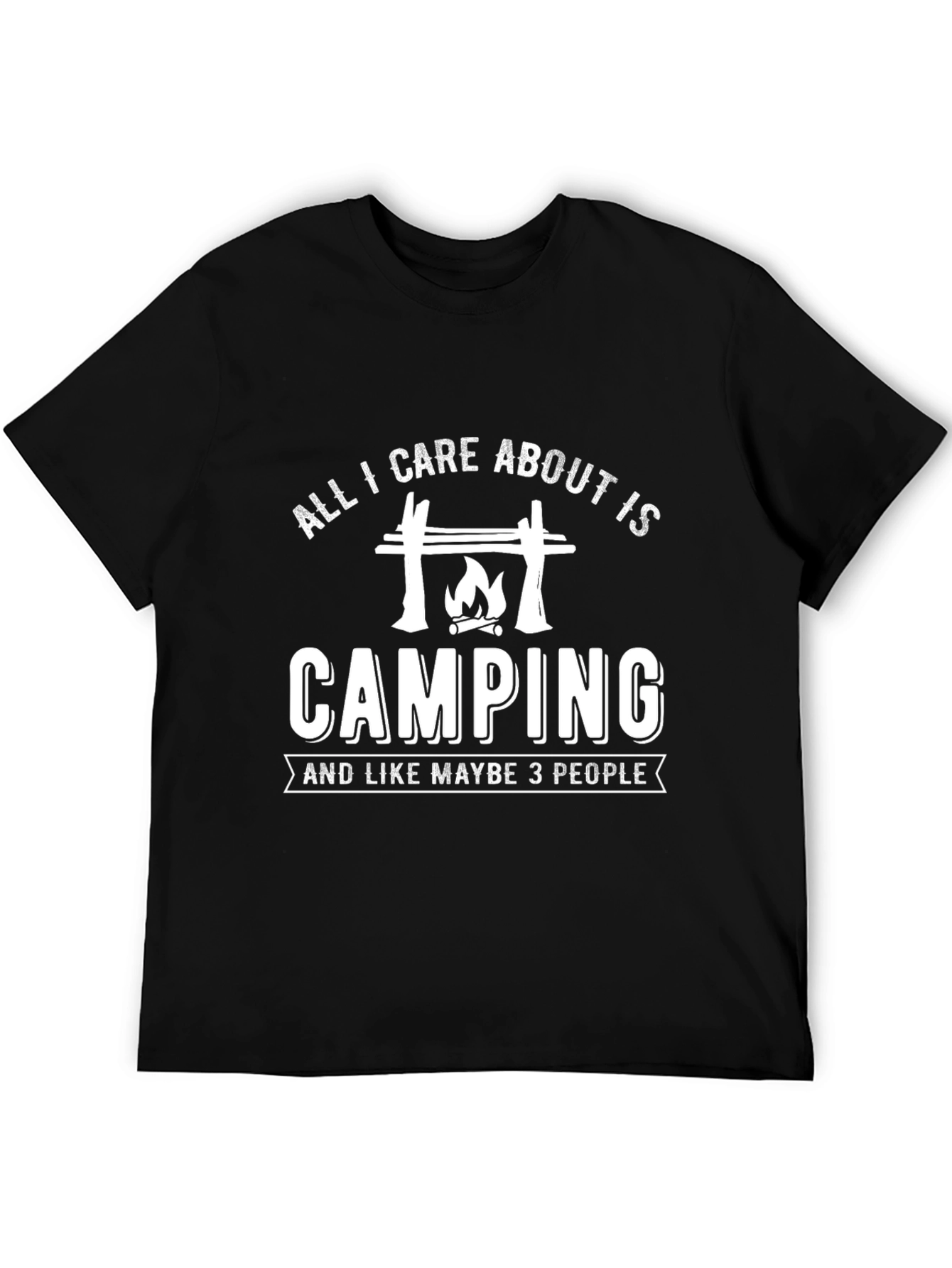 Camping Graphic T-Shirt - All I Care About