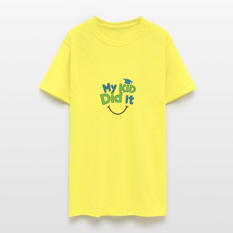 Proud Parent Graduation Shirt – My Kid Did It!