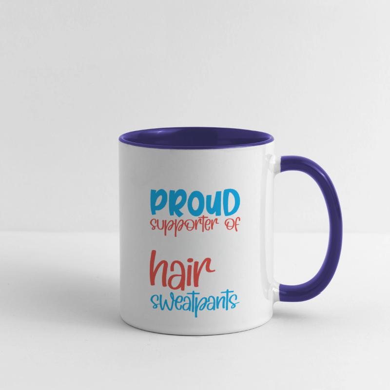 Proud Supporter Of Messy Hair And Sweatpants